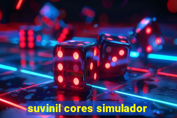 suvinil cores simulador